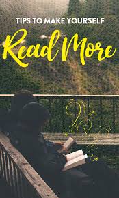 11 Tips And Tricks To Make Yourself Read More Inspirational Books How To Read More Books