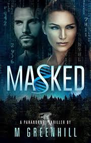 Download Masked Masked Series Book 1 By M Greenhill Kindle Pdf Ebook Epub Free Books To Read Books Bargain Books