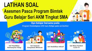 Maybe you would like to learn more about one of these? Latihan Soal Asesmen Pasca Program Bimtek Guru Belajar Seri Akm Tingkat Sma Smk Youtube