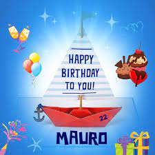 Compleanno Mauro Auguri Di Buon Compleanno Buon Compleanno Auguri Di Compleanno
