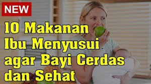 Produk susu, seperti yogurt dan keju, merupakan pilihan tepat bagi anda yang sedang hamil. 10 Makanan Ibu Menyusui Agar Bayi Cerdas Dan Sehat Youtube