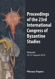 Proceedings Of The 23 Rd International Congress Of Byzantine Studies Belgrade August Pdf Telechargement Gratuit
