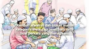 Semakin banyak doa, semakin baik. Bidaah Kenduri Arwah Ni Untuk Mengenyangkan Tetamu Merugikan Je Buat Kongsi Tular Semasa Forum Cari Infonet