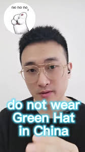 Do not wear the green hat in China,because... #china #chinese #green #...