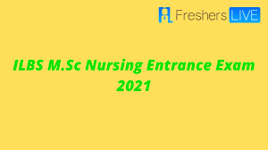 The most common msc entrance exams 2021 for admission to msc are bitsat, jnuee, tiss net, etc. Ilbs M Sc Nursing Entrance Exam 2021 Check Application Form Out Eligibility Exam Dates Result Admit