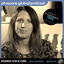 I'm Aware That I'm Rare: the phaware® podcast: Episode 22