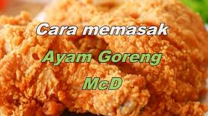 | resep fried chicken master. Cara Memasak Ayam Goreng Mcd Youtube