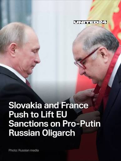 Euronews, Europe's leading news channel, citing four EU diplomats, reported that France has joined Slovakia in supporting the call to remove Russian-Uzbek billionaire Alisher Usmanov from the EU sanctions list.