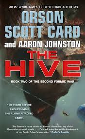 Orson scott card is the author of the ender's game and homecoming saga among many other works. The Hive Book 2 Of The Second Formic War