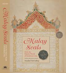 This translation has been uploaded in order to help malay understanding people in knowing more deeper. Annabel Gallop On Twitter Delighted To Say That My Book Malay Seals From The Islamic World Of Southeast Asia Is Now Available In Indonesia Published By The Lontar Foundation In Jakarta A