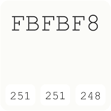 The vehicle color code will list the paint color exactly so finding it is important. Fbfbf8 Hex Color Code Rgb And Paints