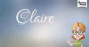 What Does The Name Claire Mean Names With Meaning American Baby Baby Names