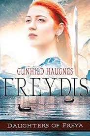 Jan 02, 2021 · the official announcement of vikings: Freydis Daughters Of Freya Book 1 By Gunhild Haugnes