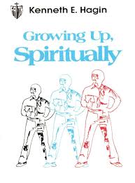 Download as pdf, txt or read online from scribd. Growing Up Spiritually By Kenneth Hagin Pdf Document