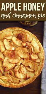 Apple Honey And Cinnamon Pie Food From Portugal Recipe Cinnamon Recipes Cinnamon Apple Pie Best Nutrition Food