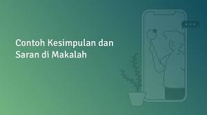 Proposal adalah susunan rencana kerja atau kegiatan tertentu. 5 Contoh Kesimpulan Dan Saran Dalam Makalah