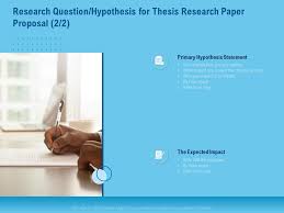 Research proposal entails an experiment to test whether psychological aspects of stress are dependent on personality test in individuals. Research Question Hypothesis For Thesis Research Paper Proposal Statement Ppt File Slides Presentation Graphics Presentation Powerpoint Example Slide Templates
