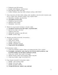 Soal dan pembahasan pts/uts produk kreatif dan kewirausahaan smk kelas xii semester ganjil friday, october 04, 2019 penilaian tengah semester merupakan kegiatan penilaian yang dilakukan oleh guru mata pelajaran untuk mengukur tingkat pencapaian peserta didik setelah mengikuti kegiatan pembelajaran sebelum pts dilaksanakan. Soal Soal Produk Kreatif Dan Kewirausahaan Kelas 11 Masnurul