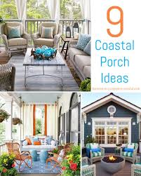 9 Coastal Summer Porch Decor Ideas Summer Porch Decor Coastal Living Rooms Summer Porch