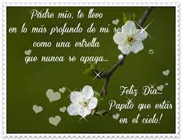 Postales por el dia de los padres fallecidos. 50 Imagenes Con Frases Para Despedir A Un Padre Que Murio Imagenes Y Tarjetas