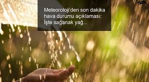 Meteoroloji Den Son Dakika Hava Durumu Aciklamasi Iste Saganak Yagis Beklenen Iller Meteoroloji Haber Simsek