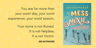 Leaders today need to be mindful of their circumstances as well as mindful of. We Re All Messy Book Review Of Mess And Moxie