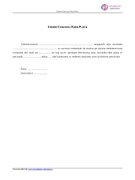 Concediile medicale in continuare se acorda pentru aceeasi afectiune pentru care a fost intocmit certificatul medical initial (fara intrerupere intre ele) iar baza de calcul determinata pentru certificatul de concediu medical initial se va mentine si pentru concediile medicale in continuare. Cerere Concediu Fara Plata