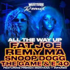 All The Way Up Fat Joe And Remy Ma Pin On Music