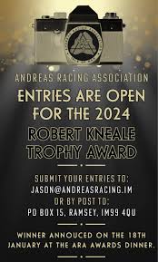 🇮🇲🏆ARA PHOTOGRAPHERS🏆🇮🇲 The Robert Kneale Memorial Trophy is an  annual award, with a fantastic trophy for the best photograph taken at an  Andreas Racing event during 2024. Please send in your best