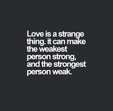 Love Is Strange Fascinating Quotes Interesting Quotes Crazy Quotes