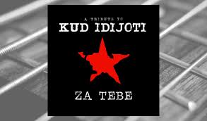 Listen to music by kud idijoti on apple music. Objavljena Kompilacija Za Tebe A Tribute To Kud Idijoti Headliner