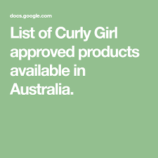 List Of Curly Girl Approved Products Available In Australia Curly Girl Method Curly Girl Girl Haircuts