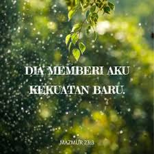 By theyechan in misa, katolik, and alleluia. Mazmur 23 1 3 Mazmur Daud Tuhan Ialah Gembalaku Aku Tidak Kekurangan Apa Apa Dia Membaringkan Aku Di Padang Rumput Yang Hijau Dan Membimbing Aku Ke Air Yang Tenang Dia Memberi Aku Kekuatan Baru Dia