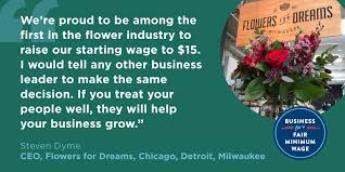Flowers for dreams chicago phone number. Flowers For Dreams Business For A Fair Minimum Wage