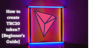 How To Create A Trc20 Token Beginner S Guide Token Link And Learn Beginners