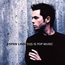 He is one half of the production team espionage. Espen Lind This Is Pop Music 2001 Cd Discogs