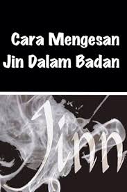 Mazni Munawar Cara Kesan Jin Dalam Badan