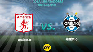 Links to atlético nacional vs. America De Cali Vs Gremio El Conjunto Colombiano Cayo 2 0 Por La Primera Fecha Del Grupo E De La Copa Libertadores Rpp Noticias