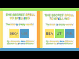 How To Spell Because Beautiful The Secret Spell To Spelling Youtube