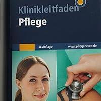 Klinikleitfaden Pflege : Schraut, Veronika: Amazon.de: Bücher
