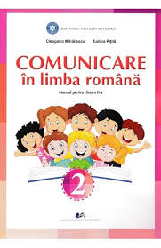 Manuale carte scolara, manuale clasa 2. Comunicare In Limba Romana Clasa 2 Cleopatra Mihailescu Tudora Pitila Libris