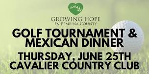 Growing Hope in Pembina County Golf Tournament & Dinner