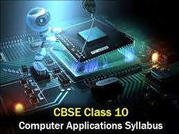 Syllabus for class 10 cbse 19 contains all those topics on which the questions in examination will be based. Cbse Class 10 Computer Applications Revised Syllabus For Board Exam 2021 Download In Pdf