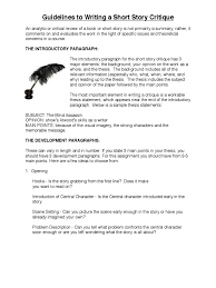 Rather, it comments on and evaluates the work in the light of speciﬁc issues and theoretical concerns in a course. Short Story Critique Thesis Short Stories