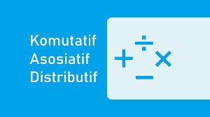 Sifat Komutatif Asosiatif Dan Distributif Pada Operasi Hitung Contohnya
