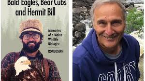 Author Ron Joseph shares stories about his adventures as a wildlife  biologist in Maine