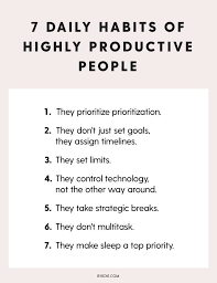 7 Daily Habits Of Highly Productive People Time Management Time Management Skills Daily Habits