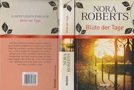 Blute der tage nora roberts buch gebraucht kaufen. Nora Roberts Blute Der Tage Garten Eden Trilogie Bucher Gebraucht Antiquarisch Neu Kaufen