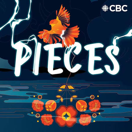Pieces | CBC Podcasts | CBC Listen