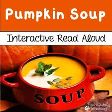 This Download Includes A Complete Easy To Follow Interactive Read Aloud Lesson For The Book Pumpkin Soup By Hel Interactive Read Aloud Pumpkin Soup Read Aloud